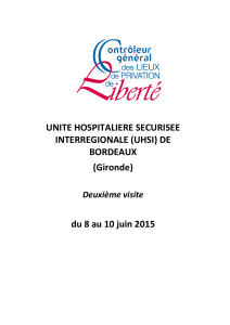 UNITE HOSPITALIERE SECURISEE INTERREGIONALE (UHSI) DE BORDEAUX