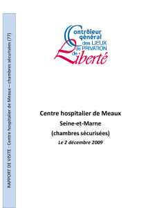 Centre hospitalier de Meaux  Seine-et-Marne (chambres sécurisées)