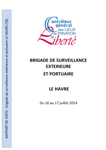Rapport de visite de la brigade de surveillance extérieure portuaire du Havre (Seine-Maritime)