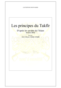 Les principes du Takfîr D’après les savants de l’Islam Deuxième édition