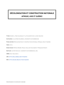 DÉCOLONISATION ET CONSTRUCTION NATIONALE AFRIQUE, ASIE ET QUÉBEC