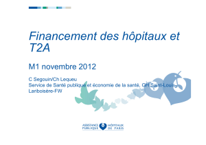 Financement des hôpitaux et T2A  M1 novembre 2012