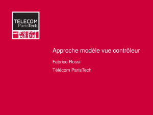 Approche modèle vue contrôleur Fabrice Rossi Télécom ParisTech