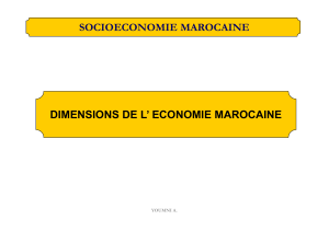 DIMENSIONS DE L’ ECONOMIE MAROCAINE SOCIOECONOMIE MAROCAINE YOUMNI A.