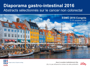 Diaporama gastro-intestinal 2016 Abstracts sélectionnés sur le cancer non colorectal