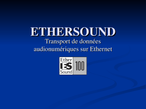 ETHERSOUND Transport de données  audionumériques sur Ethernet  