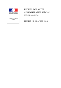 RECUEIL DES ACTES ADMINISTRATIFS SPÉCIAL N°R24-2016-124 PUBLIÉ LE 10 AOÛT 2016