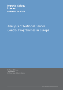 Analysis of National Cancer Control Programmes in Europe Professor Rifat Atun Toshio Ogawa