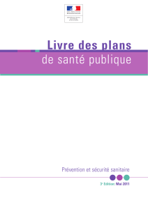 Livre des plans de santé publique Prévention et sécurité sanitaire 3