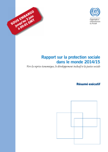 Rapport sur la protection sociale dans le monde 2014/15 Résumé exécutif GO