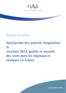 Dossier de presse Satisfaction  des  patients  hospitalisés &amp;