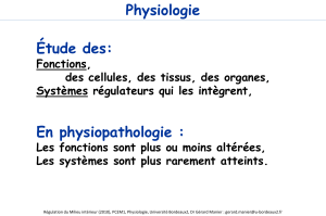 Physiologie Étude des: En physiopathologie :