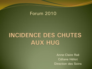 Forum 2010 Anne-Claire Raë Céliane Héliot Direction des Soins