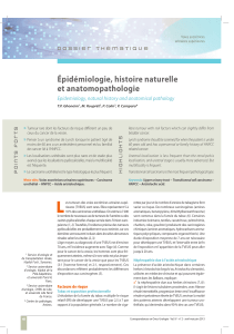 Épidémiologie, histoire naturelle et anatomopathologie Epidemiology, natural history and anatomical pathology