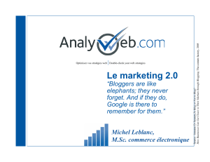 Le marketing 2.0 “Bloggers are like elephants; they never