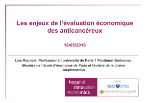Les enjeux de l’évaluation économique des anticancéreux 18/05/2016
