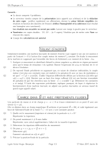 DS Physique n˚6 PCSI 2016 – 2017 Conseils :