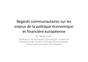 Regards communautaires sur les enjeux de la politique économique et financière européenne