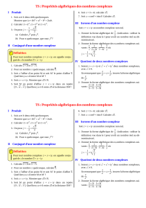 TS : Propriétés algébriques des nombres complexes I Produit