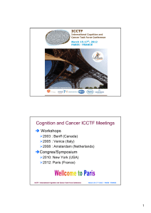 Cognition and Cancer ICCTF Meetings  Workshops Congres/Symposium