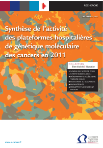 Synthèse de l’activité des plateformes hospitalières de génétique moléculaire des cancers en 2011