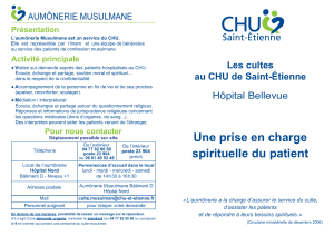 Les cultes au CHU de Saint-Étienne AUMÔNERIE MUSULMANE Présentation