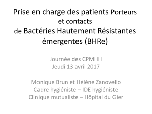 Prise en charge des patients Bactéries Hautement Résistantes émergentes (BHRe)