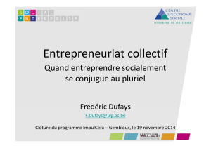 Entrepreneuriat collectif Quand entreprendre socialement se conjugue au pluriel Frédéric Dufays