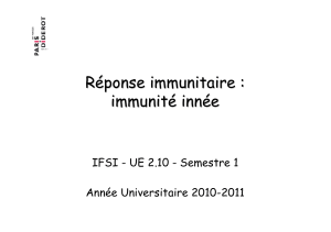 R é ponse immunitaire : immunit