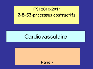 Cardiovasculaire IFSI 2010-2011 2-8-S3-processus obstructifs Paris 7