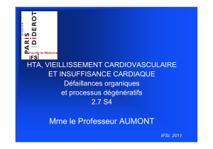 HTA, VIEILLISSEMENT CARDIOVASCULAIRE ET INSUFFISANCE CARDIAQUE Défaillances organiques et processus dégénératifs