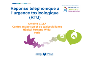 Réponse téléphonique à l’urgence toxicologique (RTU) Antoine VILLA