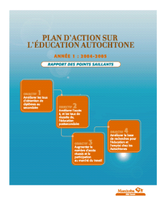 Plan d'action sur l' ducation autochtone - Ann e 1 : 2004-2005 - Rapport des points saillants