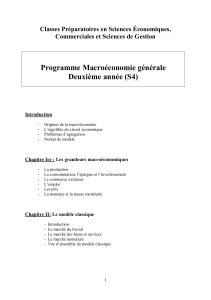 Programme Macroéconomie générale Deuxième année (S4) Classes Préparatoires en Sciences Économiques,