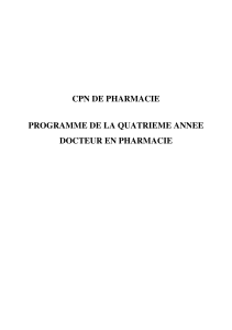 CPN DE PHARMACIE  PROGRAMME DE LA QUATRIEME ANNEE DOCTEUR EN PHARMACIE