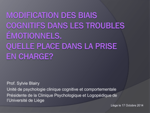 Prof. Sylvie Blairy Unité de psychologie clinique cognitive et comportementale