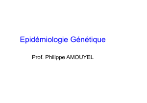 Epidémiologie Génétique Prof. Philippe AMOUYEL