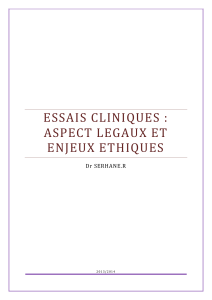 ESSAIS CLINIQUES : ASPECT LEGAUX ET ENJEUX ETHIQUES