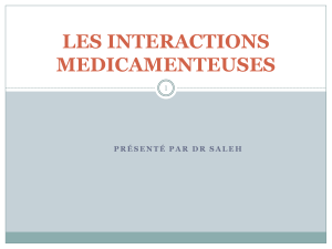 LES INTERACTIONS MEDICAMENTEUSES 1