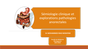 S miologie clinique et explorations pathologie anorectale
