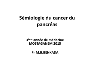 Sémiologie du cancer du pancréas 3 année de médecine