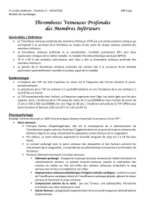 Thromboses Veineuses Profondes des Membres Inférieurs Généralités / Définition