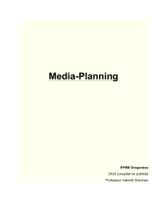 Media-Planning  2X24 conseiller en publicité Professeur Valentin Damman