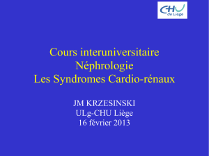 Cours interuniversitaire Néphrologie Les Syndromes Cardio-rénaux