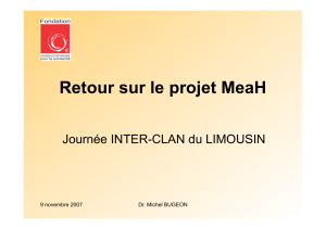 Retour sur le projet MeaH Journée INTER-CLAN du LIMOUSIN  9 novembre 2007