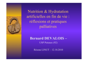 Nutrition &amp; Hydratation artificielles en fin de vie : réflexions et pratiques palliatives