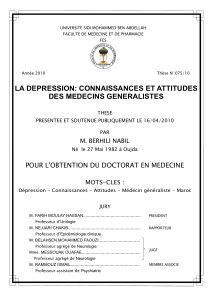LA DEPRESSION: CONNAISSANCES ET ATTITUDES DES MEDECINS GENERALISTES M. BERHILI NABIL