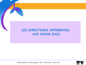 LES INFECTIONS AFFERENTES AUX SOINS (IAS) 1