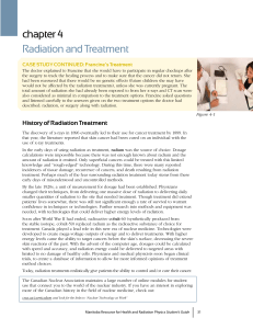 chapter 4 Radiation and Treatment CASE STUDY CONTINUED: Francine’s Treatment