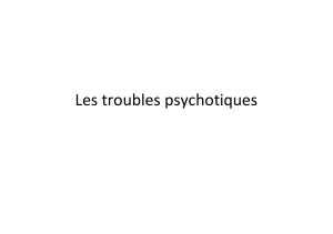 cours troubles psychotiques 2012